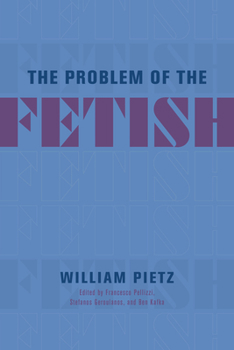 Paperback The Problem of the Fetish Book