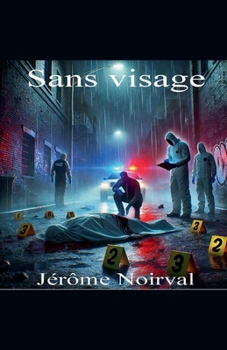 Sans visage (French Edition)
