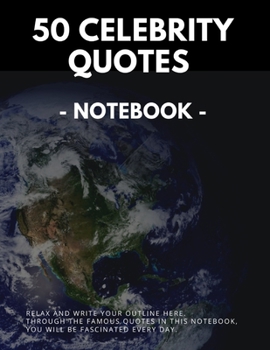 Paperback 50 Celebrity Quotes - Notebook: Unlined Notebook 100 Pages (Large, 8.5"x 11") Book