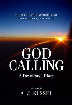 Hardcover God Calling. Edited by A.J. Russell Book