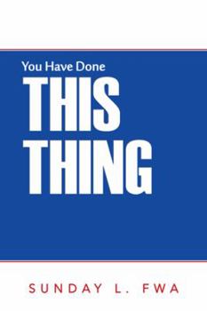 Paperback You Have Done This Thing Book