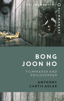 Paperback Bong Joon Ho: Philosopher and Filmmaker Book