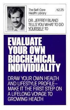 Paperback Evaluate Your Own Biochemical Individuality Book