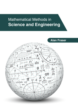 Hardcover Mathematical Methods in Science and Engineering Book