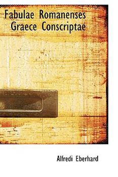 Paperback Fabulae Romanenses Graece Conscriptae Book