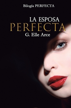 Paperback La Esposa Perfecta [Spanish] Book