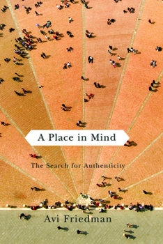 Paperback A Place in Mind-the Search for Authenticity Book