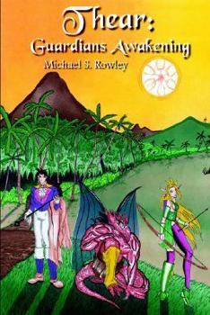 Paperback Thear: Guardians Awakening Book
