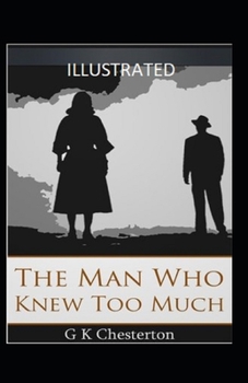 Paperback The Man Who Knew Too Much Illustrated Book