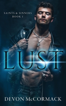 Paperback Lust (Saints & Sinners #1) Book