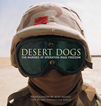 Paperback Desert Dogs: The Marines of Operation Iraqi Freedom Book