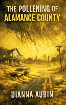 Paperback The Pollening of Alamance County Book