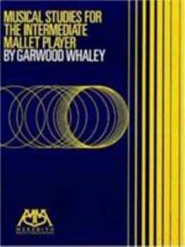 Paperback Musical Studies for the Intermediate Mallet Player Book