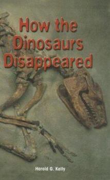 How the Dinosaurs Disappeared - Book  of the Rosen Publishing Group's Reading Room Collection