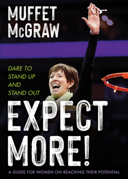 Hardcover Expect More!: Dare to Stand Up and Stand Out Book