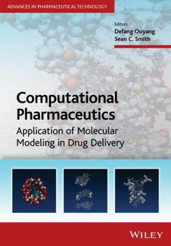Hardcover Computational Pharmaceutics: Application of Molecular Modeling in Drug Delivery Book