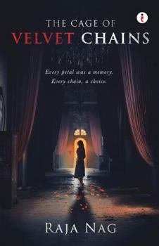 Paperback THE CAGE OF VELVET CHAINS Book
