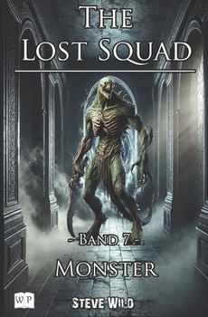 Paperback The Lost Squad: Band 7 - Monster [German] Book