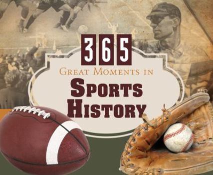 Spiral-bound 365 Great Moments in Sports History Book