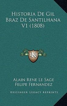 Paperback Historia De Gil Braz De Santilhana V1 (1808) [Portuguese] Book