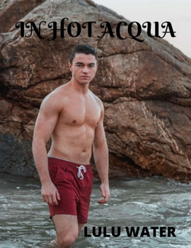 In Hot Acqua