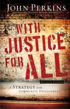 Paperback With Justice for All: A Strategy for Community Development Book