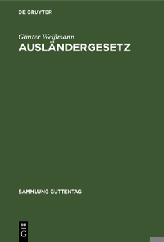 Hardcover Ausländergesetz [German] Book