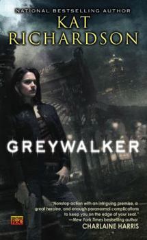 Greywalker - Book #1 of the Greywalker