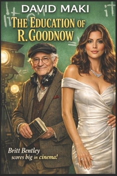 Paperback The Education of R. Goodnow Book