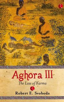 Paperback Aghora-III: The Law of Karma Book