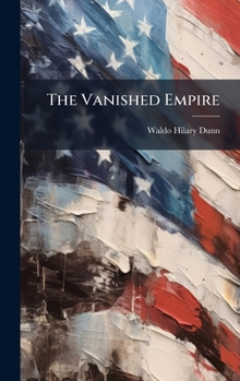 Hardcover The Vanished Empire Book