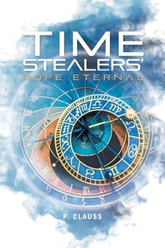 Paperback Time Stealers: Hope Eternal Book