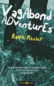 Paperback Vagabond Adventures: My life as a Minstrel player, Low-life and Hobo Book