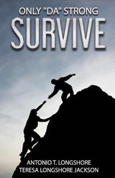 Paperback Only Da Strong Survive Book