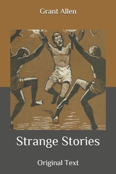 Strange Stories: Original Text