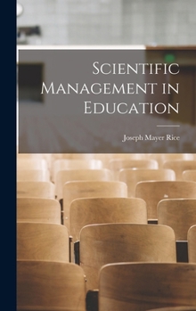 Hardcover Scientific Management in Education Book