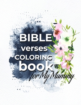 Paperback Bible Verses Coloring Book For My Mummy Book
