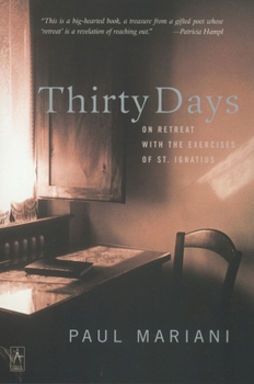 Paperback Thirty Days: On Retreat with the Exercises of St. Ignatius Book