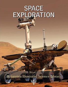 Space Exploration - Book  of the Britannica Illustrated Science Library