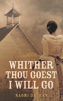 Paperback Whither Thou Goest, I Will Go Book