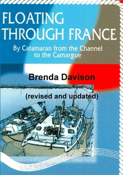 Paperback Floating Through France (revised and updated) Book
