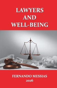 LAWYERS AND WELL-BEING