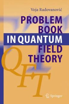 Hardcover Problem Book in Quantum Field Theory Book