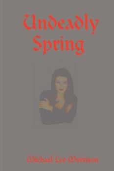 Paperback Undeadly Spring Book