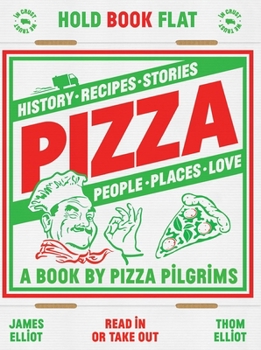 Hardcover Pizza: History, Recipes, Stories, People, Places, Love Book
