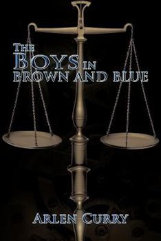 Paperback The Boys in Brown and Blue Book