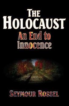 Paperback The Holocaust: An End to Innocence Book