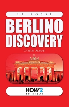 Paperback Berlino Discovery: Guida Turistica [Italian] Book