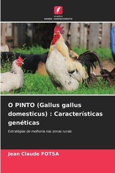 Paperback O PINTO (Gallus gallus domesticus): Características genéticas [Portuguese] Book