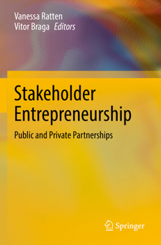 Paperback Stakeholder Entrepreneurship: Public and Private Partnerships Book